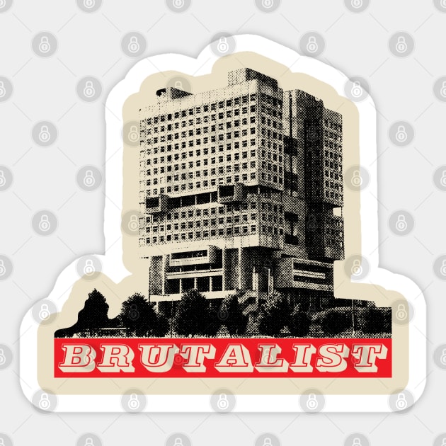 Brutalist Architecture / Brutalism / House of Soviets Sticker by RCDBerlin